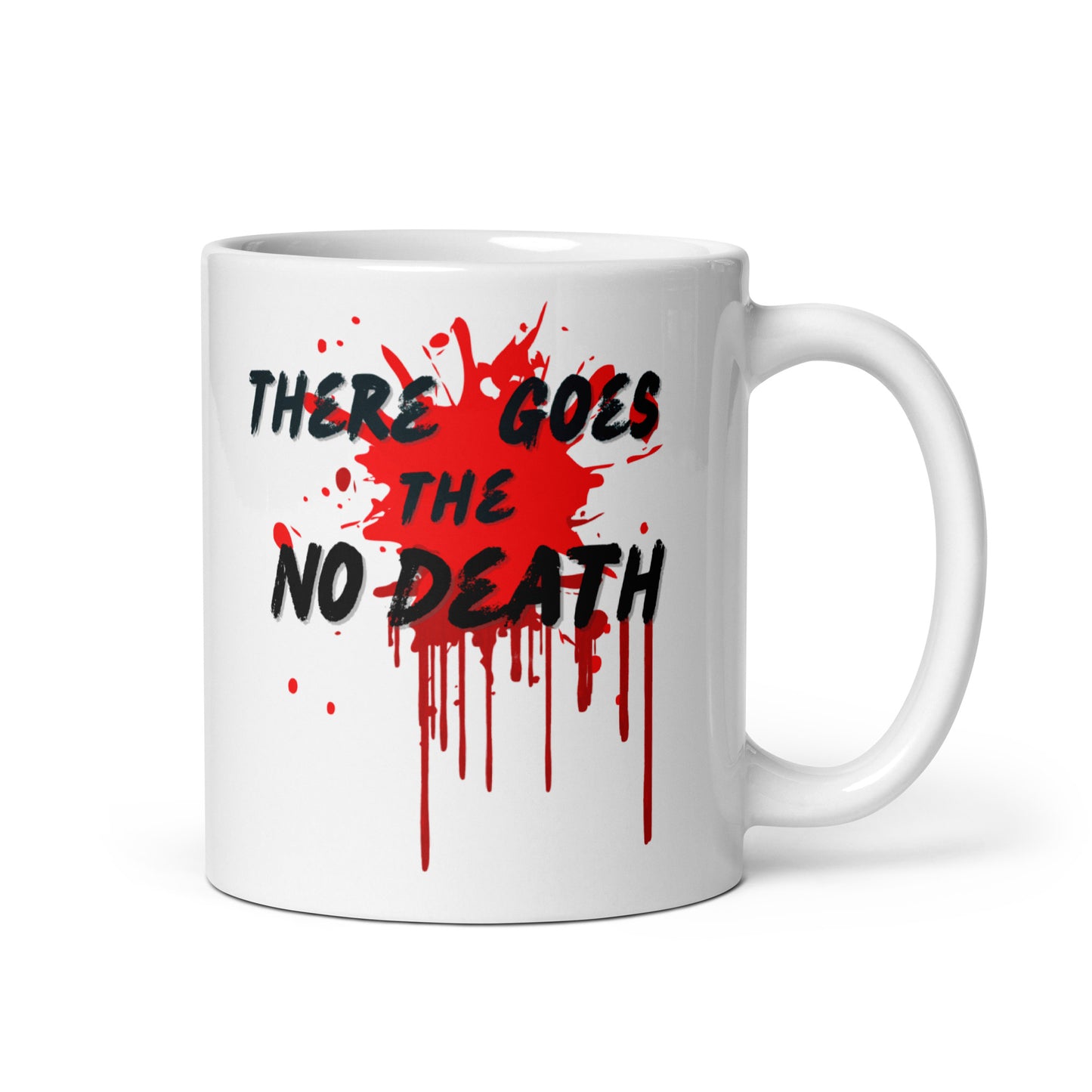 There Goes The No Death Mug