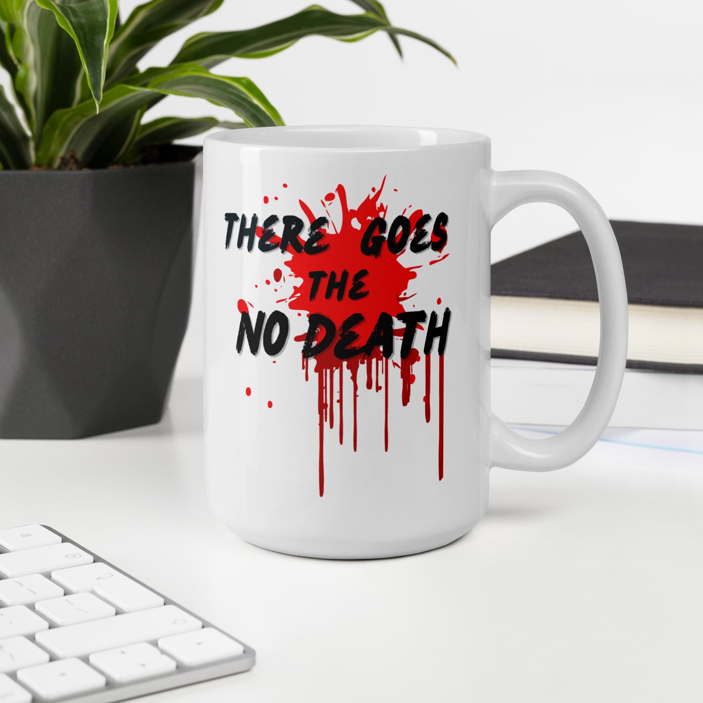 There Goes The No Death Mug