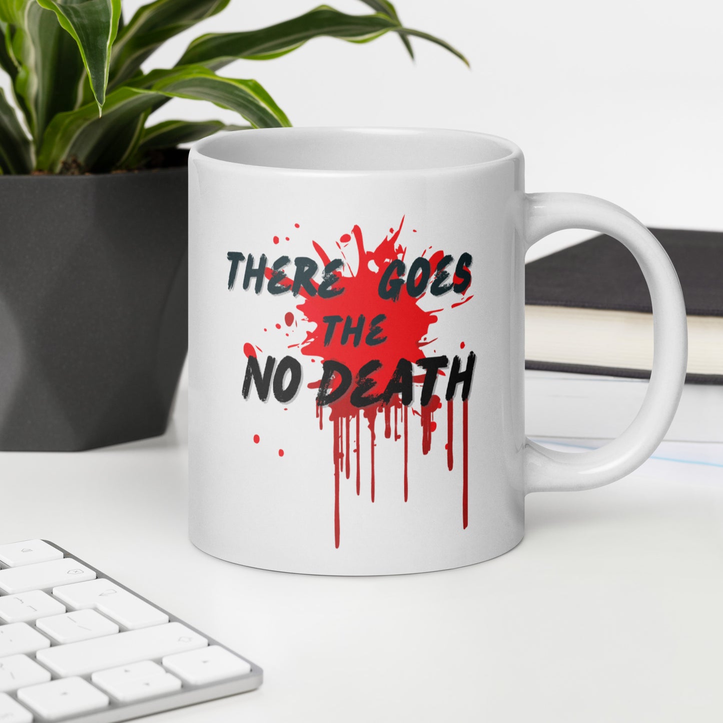 There Goes The No Death Mug